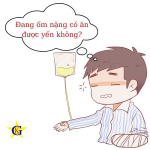 đang ốm nặng có ăn được yến không